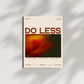 Do Less - Blanc